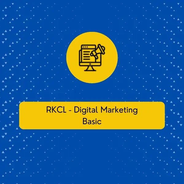 RKCL Course, Digital Marketing Basic, Digital Marketing, RKCL Aproved Courses